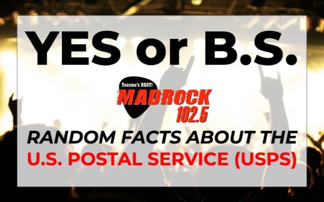 Play “YES or B.S.” with Big Dave – Random Facts About The United States Postal Service (USPS)