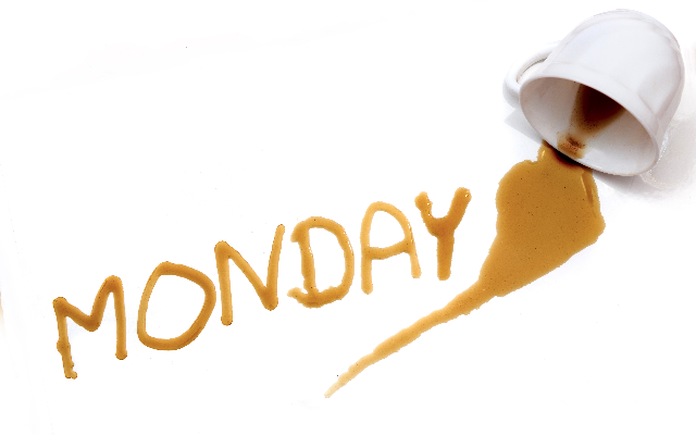 Yep – We All Hate Mondays!