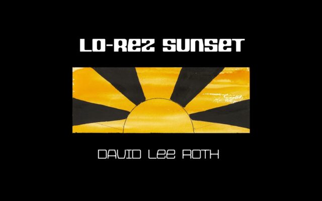 WATCH: David Lee Roth Releases New Video / Single For “Lo-Rez Sunset”