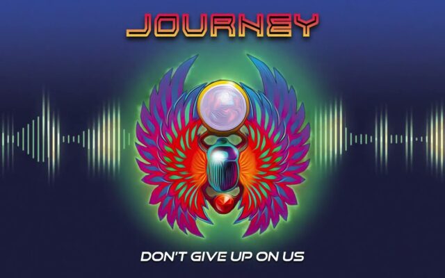 [LISTEN] New Journey Song – “Don’t Give Up On Us”