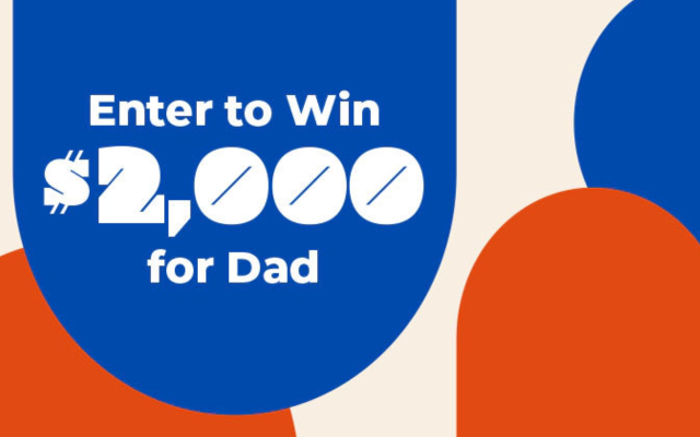 Enter to Win Our $2,000 Father’s Day Giveaway